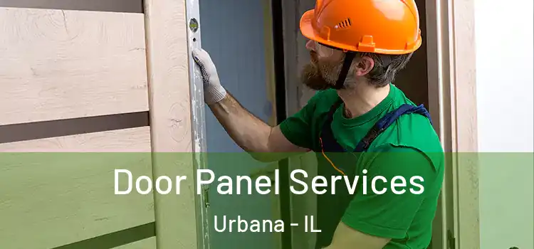 Door Panel Services Urbana - IL