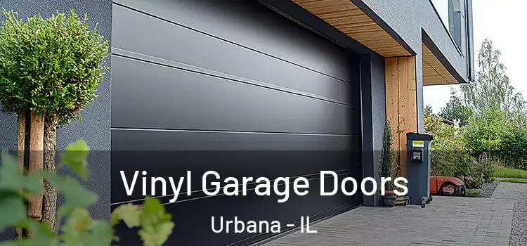  Vinyl Garage Doors Urbana - IL